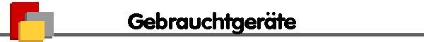 Gebrauchtgerte