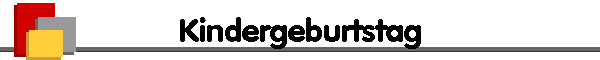 Kindergeburtstag